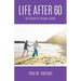 Life After 60: In Search of Optimal Aging