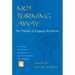 Not Turning Away: The Practice of Engaged Buddhism