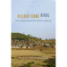 Village Gone Viral: Understanding the Spread of Policy Models in a Digital Age