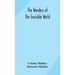 The wonders of the invisible world: being an account of the tryals of several witches lately executed in New England: to which is added: A farther acc