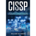 Cissp: Una guía completa para principiantes sobre la seguridad de los sistemas de información (Libro En Español / CISSP Spanish Book Version)