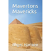 Mavertons Mavericks