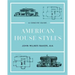 American House Styles: A Concise Guide