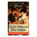 Love Among The Artists (Autobiographical Novel): A Story With a Purpose
