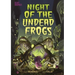Night of the Undead Frogs