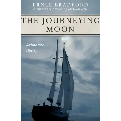The Journeying Moon: Sailing Into History
