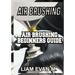Air Brushing: Air Brushing Beginners Guide
