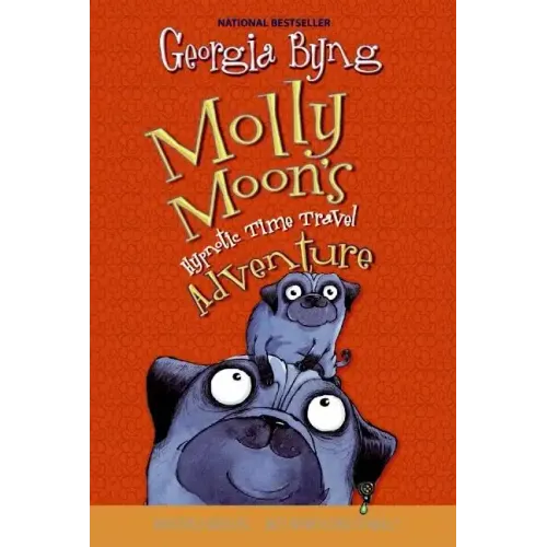 Molly Moon's Hypnotic Time Travel Adventure