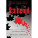 The Scattered: Thirty years of exile. A lifetime of loss. The triumph of a simple man.