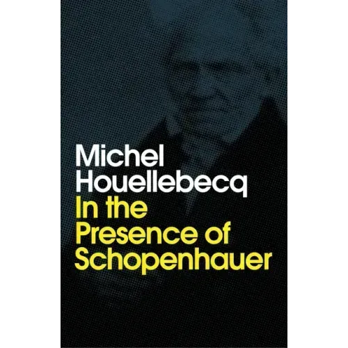 In the Presence of Schopenhauer