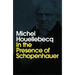 In the Presence of Schopenhauer