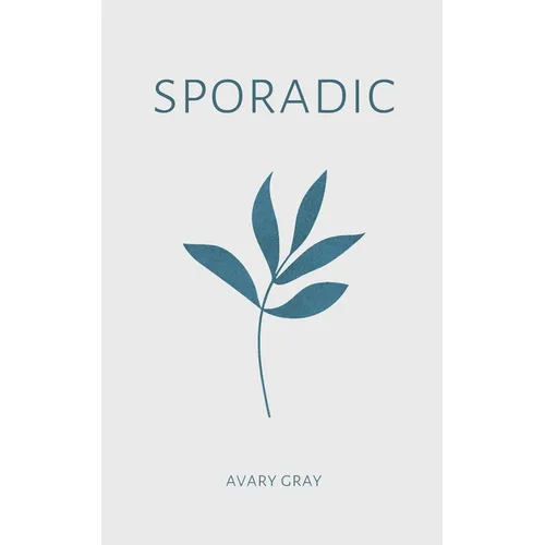 sporadic
