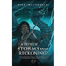 A Path of Storms and Reckonings