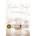 Rainbow Baby: Unravelled By Loss