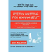 Poetry Writing for Wanna-Be's: A Writer-Friendly Guidebook Including the Author's Chapbook of Light Verse, Poems Are Such Funny Stuff