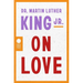 Dr. Martin Luther King Jr. on Love