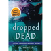 Dropped Dead: Large Print Edition