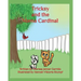 Tricksy and the Mama Cardinal