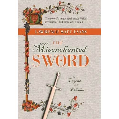 The Misenchanted Sword: A Legend of Ethshar