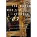 The Woman Who Stole Vermeer: The True Story of Rose Dugdale and the Russborough House Art Heist