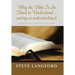Why the Bible Is so Hard to Understand ... and Tips to Understanding It: (Revised and Expanded Edition)
