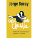Cartas Para Claudia / Letters for Claudia