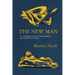 The New Man: An Interpretation of some Parables and Miracles of Christ