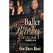 Baller Bitches Volume 1: Parts 1-3