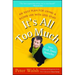 It's All Too Much: An Easy Plan for Living a Richer Life with Less Stuff