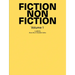 Fiction Non Fiction: Volume 1