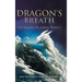 Dragon's Breath: The Heaven on Earth Project
