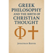 Greek Philosophy and the Birth of Christian Thought