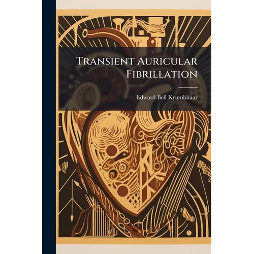 Transient Auricular Fibrillation: An Electrocardiographic Study