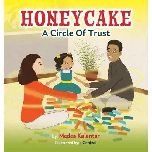 Honeycake: A Circle of Trust