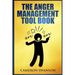 The Anger Management Tool Book