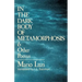 In the Dark Body of Metamorphosis: & Other Poems