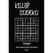 Killer Sudoku Tough 200 Puzzle With Solution Vol 1: Advanced Puzzle Book,9x9, 2 puzzles per page