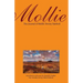 Mollie: The Journal of Mollie Dorsey Sanford in Nebraska and Colorado Territories, 1857-1866