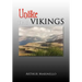 Unlike The Vikings
