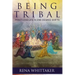 BeingTribal: Practicing Life in One Degree Shifts