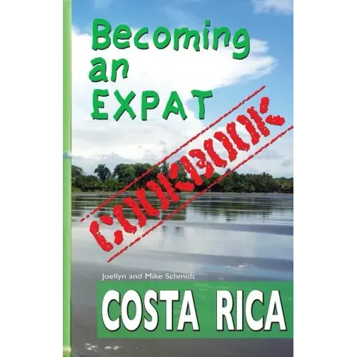 Becoming an Expat COOKBOOK: Costa Rica