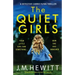 The Quiet Girls: An absolutely addictive mystery thriller