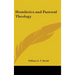 Homiletics and Pastoral Theology