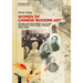 Women of Chinese Modern Art: Gender and Reforming Traditions in National and Global Spheres, 1900s-1930s