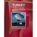 Turkey Telecom Laws and Regulations Handbook - Strategic Information and Regulations