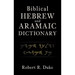Biblical Hebrew and Aramaic Dictionary