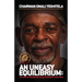 An Uneasy Equilibrium - Commemorative Edition: The African Revolution versus Parasitic Capitalism