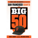 The Big 50: San Francisco Giants: The Men and Moments That Made the San Francisco Giants
