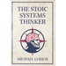 The Stoic Systems Thinker