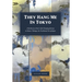 They Hang Me in Tokyo: A Barbarian Artist's Life-Changing Journey to Master Nihonga, the Traditional Art of Japan